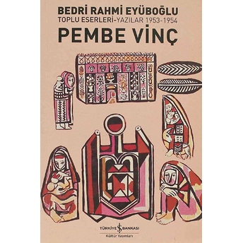 Pembe Vinç Bedri Rahmi Eyüboğlu