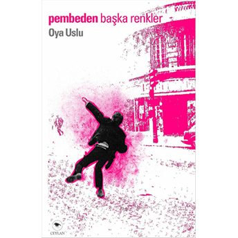 Pembeden Başka Renkler - Kolektif