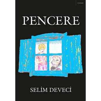 Pencere Selim Deveci