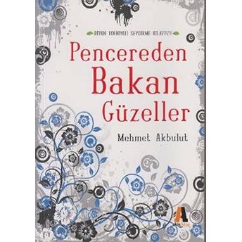 Pencereden Bakan Güzeller Mehmet Akbulut