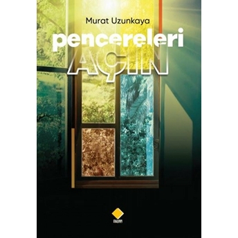 Pencereleri Açın