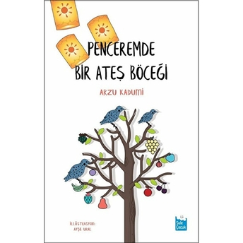 Penceremde Bir Ateş Böceği Arzu Kadumi