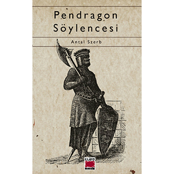 Pendragon Söylencesi Antal Szerb