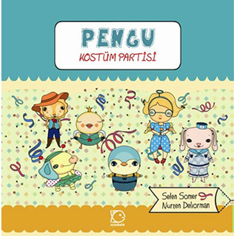 Pengu - Kostüm Partisi Selen Somer