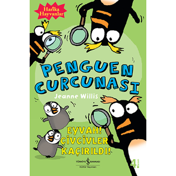 Penguen Curcunası / Eyvah Civcivler Kaçırıldı Jeanne Willis