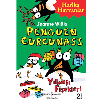 Penguen Curcunası - Yılbaşı Fişekleri Jeanne Willis