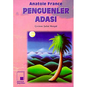 Penguenler Adası Anatole France