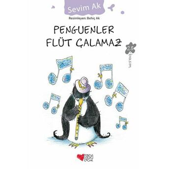 Penguenler Flüt Çalamaz Sevim Ak