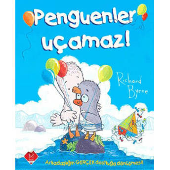 Penguenler Uçamaz Richard Byrne