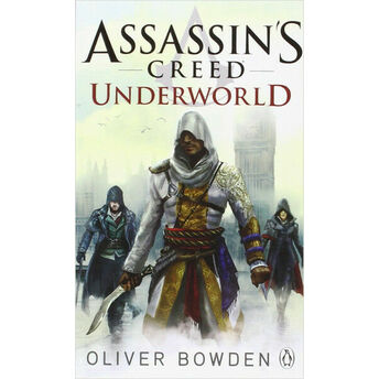 Penguin - Assassin's Creed: Underworld Oliver Bowden