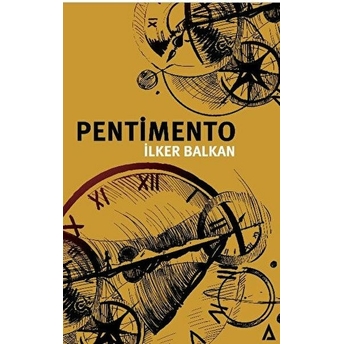 Pentimento Ilker Balkan