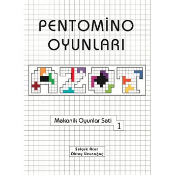 Pentomino Oyunları Oktay Uzunağaç,Selçuk Acun