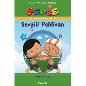 Pepee - Sevgili Pehlivan Ayşe Şule Bilgiç