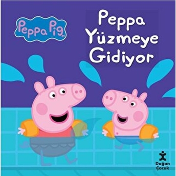 Peppa Pig Peppa Yüzmeye Gidiyor