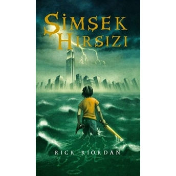 Percy Jackson Ve Olimposlular 1 - Şimşek Hırsızı Rick Riordan