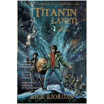 Percy Jackson Ve Olimposlular 3: Titan'In Laneti (Çizgi Roman) Rick Riordan