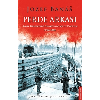 Perde Arkası Jozef Banas