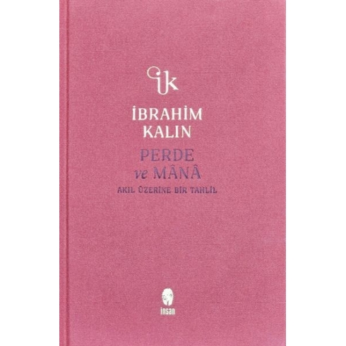 Perde Ve Mânâ (Bez Ciltli) Ibrahim Kalın