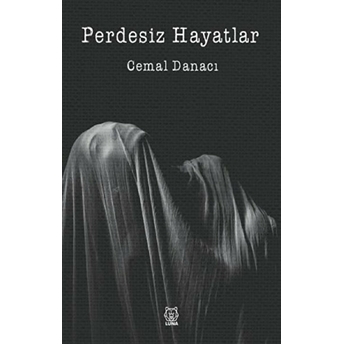 Perdesiz Hayatlar Cemal Danacı