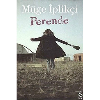 Perende-Müge Iplikçi