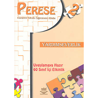 Perese Karakter Okulu Öğretmen Kitabı 2: Yardımseverlik Kolektif