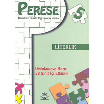 Perese Karakter Okulu Öğretmen Kitabı 5: Liderlik Kolektif