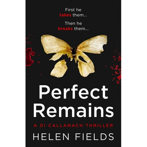 Perfect Remains Helen Fields