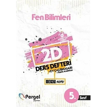 Pergel 5. Sınıf Fen Bilimleri 2D Ders Defteri-Ev Çalışmaları-Yanıt Anahtarı