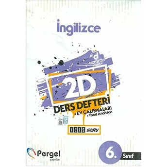 Pergel 6. Sınıf Ingilizce 2D Ders Defteri Ev Çalışmaları (Yeni) Kolektıf