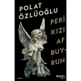 Peri Kızı Af Buyrun Polat Özlüoğlu