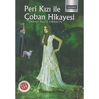 Peri Kızı Ile Çoban Hikayesi Orhan Seyfi Orhon