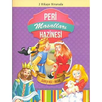 Peri Masalları Hazinesi: Süper Kız - Heidi Kolektif