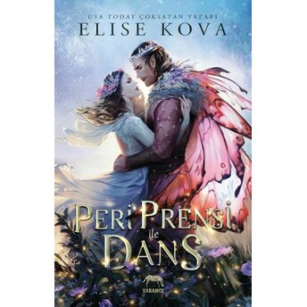 Peri Prensi Ile Dans Elise Kova