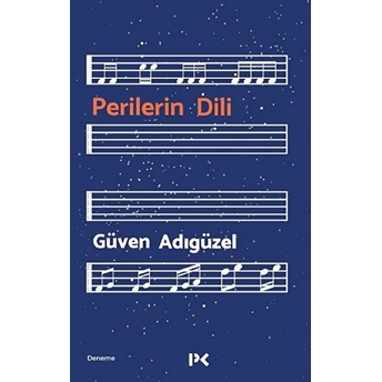 Perilerin Dili Güven Adıgüzel