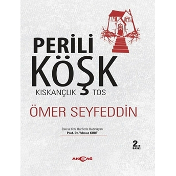 Perili Köşk / Kıskançlık-Tos Ömer Seyfettin