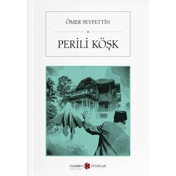 Perili Köşk Ömer Seyfettin