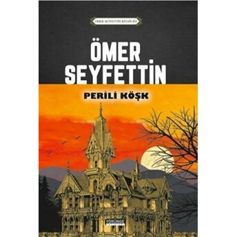 Perili Köşk Ömer Seyfettin