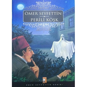 Perili Köşk Ömer Seyfettin