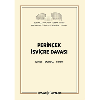 Perinçek Isviçre Davası Karar - Savunma - Sorgu Kolektif