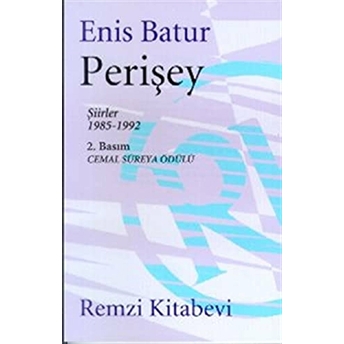 Perişey Şiirler 1985-1992 Enis Batur