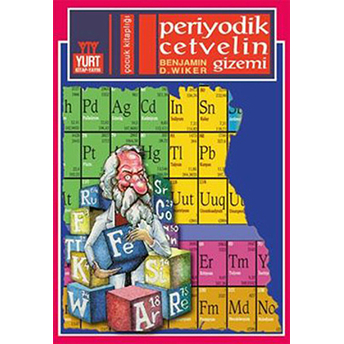 Periyodik Cetvelin Gizemi Benjamin D. Wiker