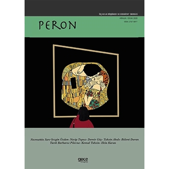 Peron Üç Aylık Düşünce Ve Edebiyat Dergisi Sayı: 1 Aralık 2020 - Ocak 2021 Hasan Derin Duran