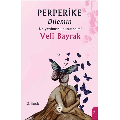 Perperike Dılemın Veli Bayrak