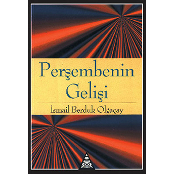 Perşembenin Gelişi Ismail Berduk Olgaçay