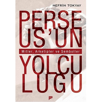 Perseus'un Yolculuğu Nefrin Tokyay