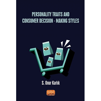 Personality Traits And Consumer Decision-Making Styles