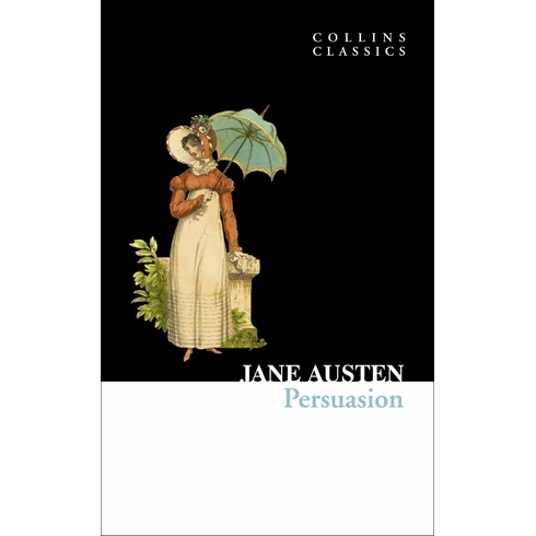 Persuasion (Collins Classics) Jane Austen