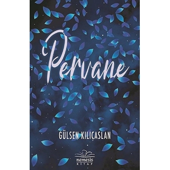 Pervane (Ciltli) Gülsen Kılıçaslan