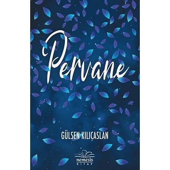 Pervane Gülsen Kılıçaslan