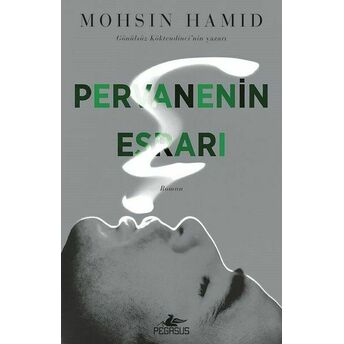 Pervanenin Esrarı Mohsin Hamid